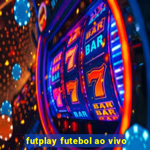 futplay futebol ao vivo